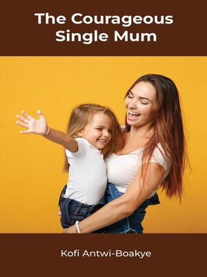 cover image of The Courageous Single Mom